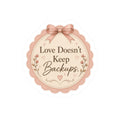 Love Doesn’t Keep Backups Sticker