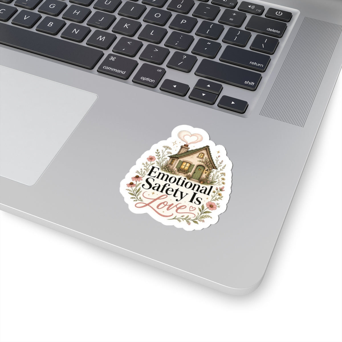 Emotional Safety Is Love Sticker