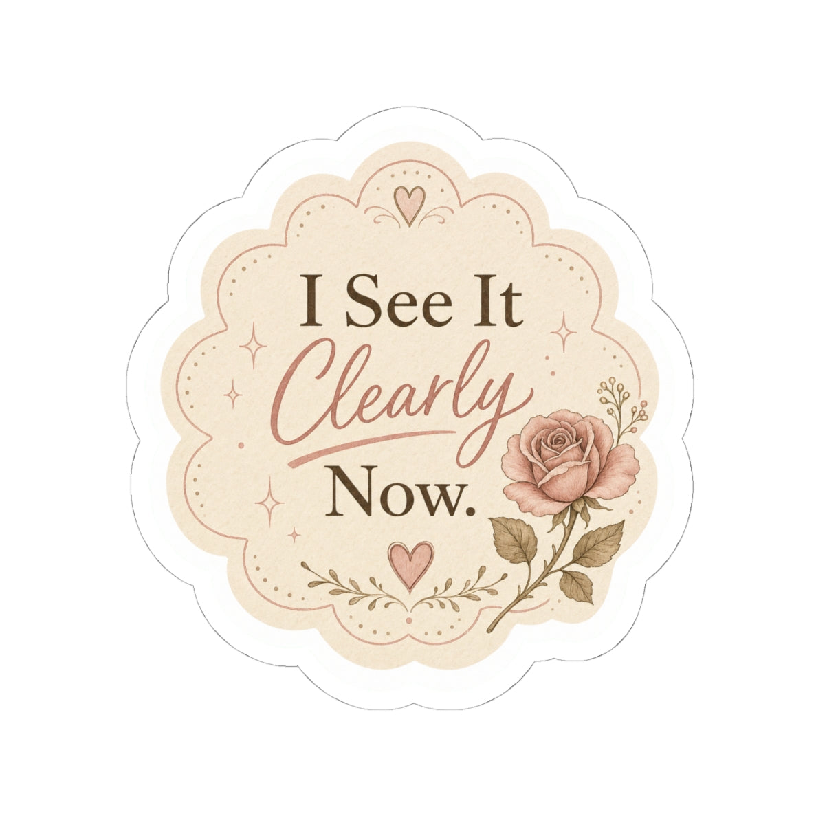 I See It Clearly Now Sticker