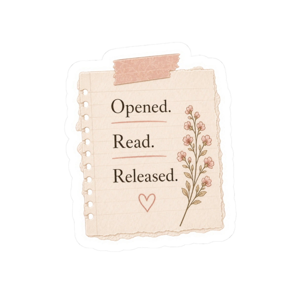 Opened. Read. Released. Sticker