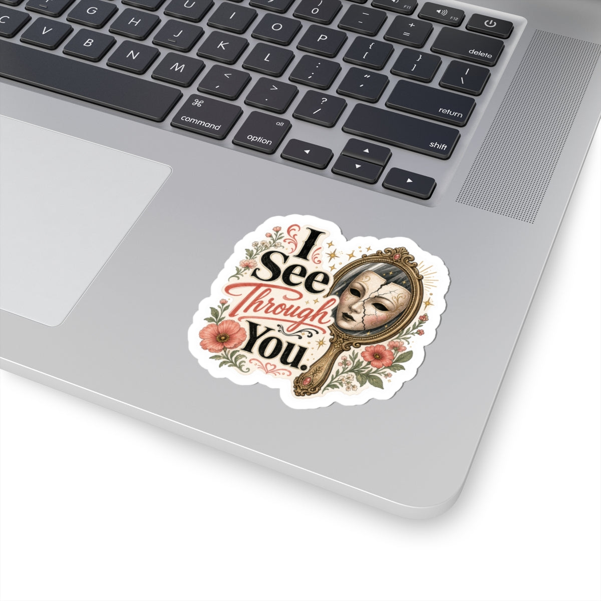 I See Through You Sticker