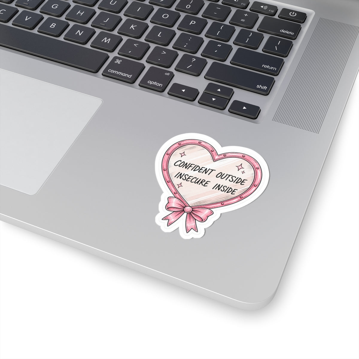 Confident Outside, Insecure Inside Sticker