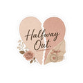 Halfway Out Heart Sticker