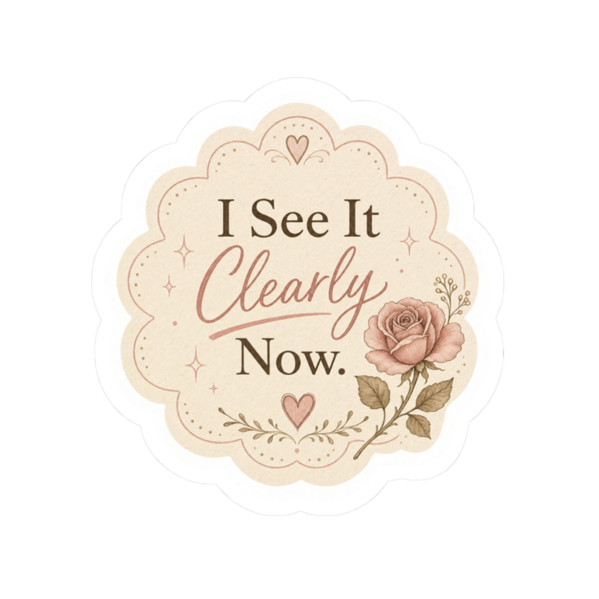 I See It Clearly Now Sticker