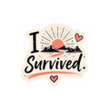 I Survived Sticker