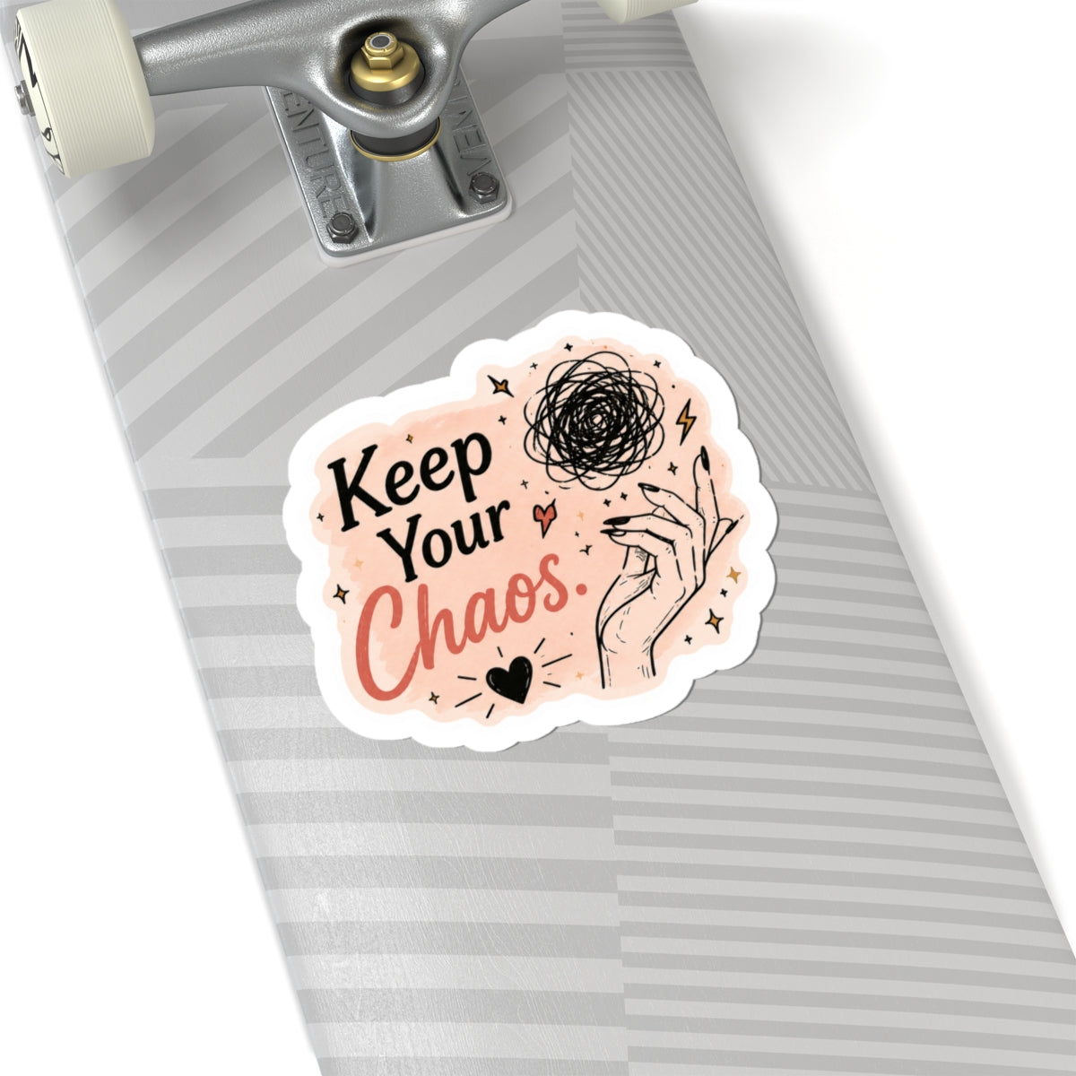 Keep Your Chaos Sticker