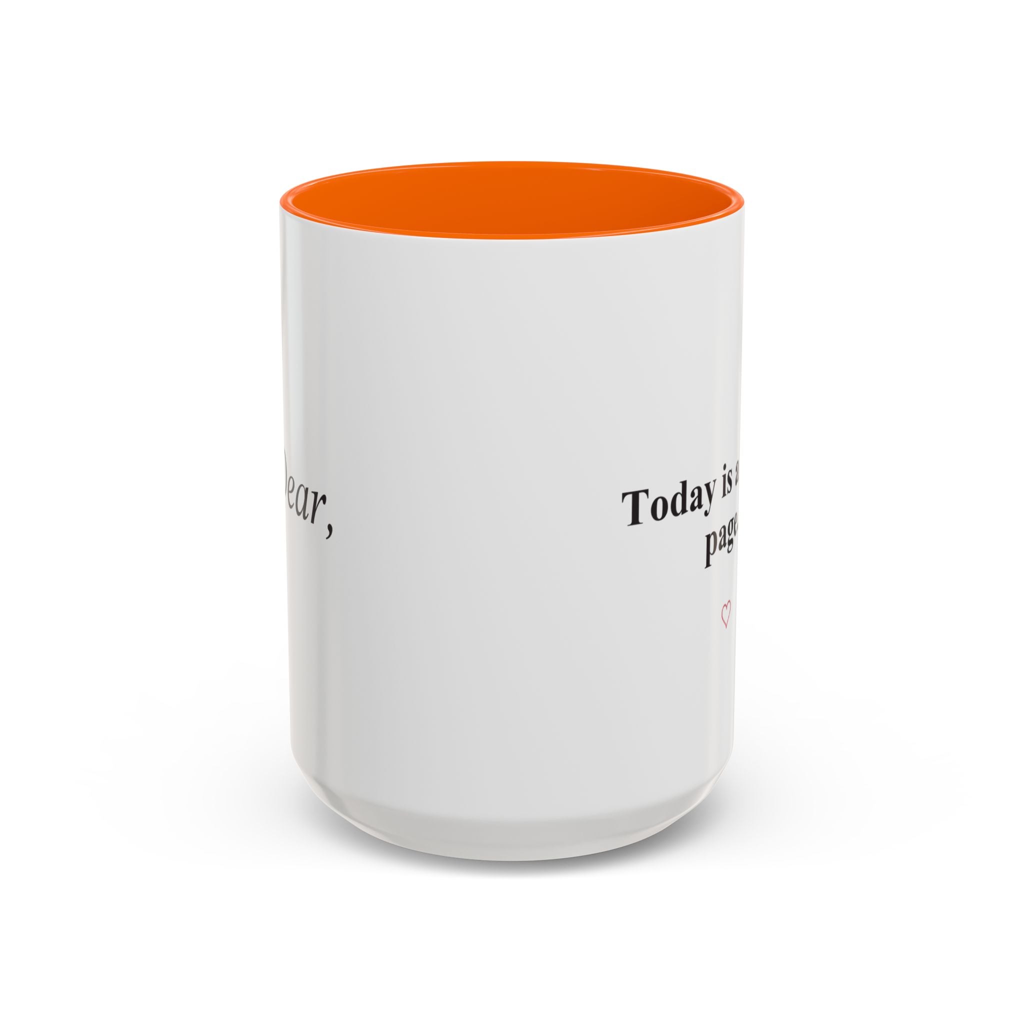 Today Is a Fresh Page Accent Coffee Mug