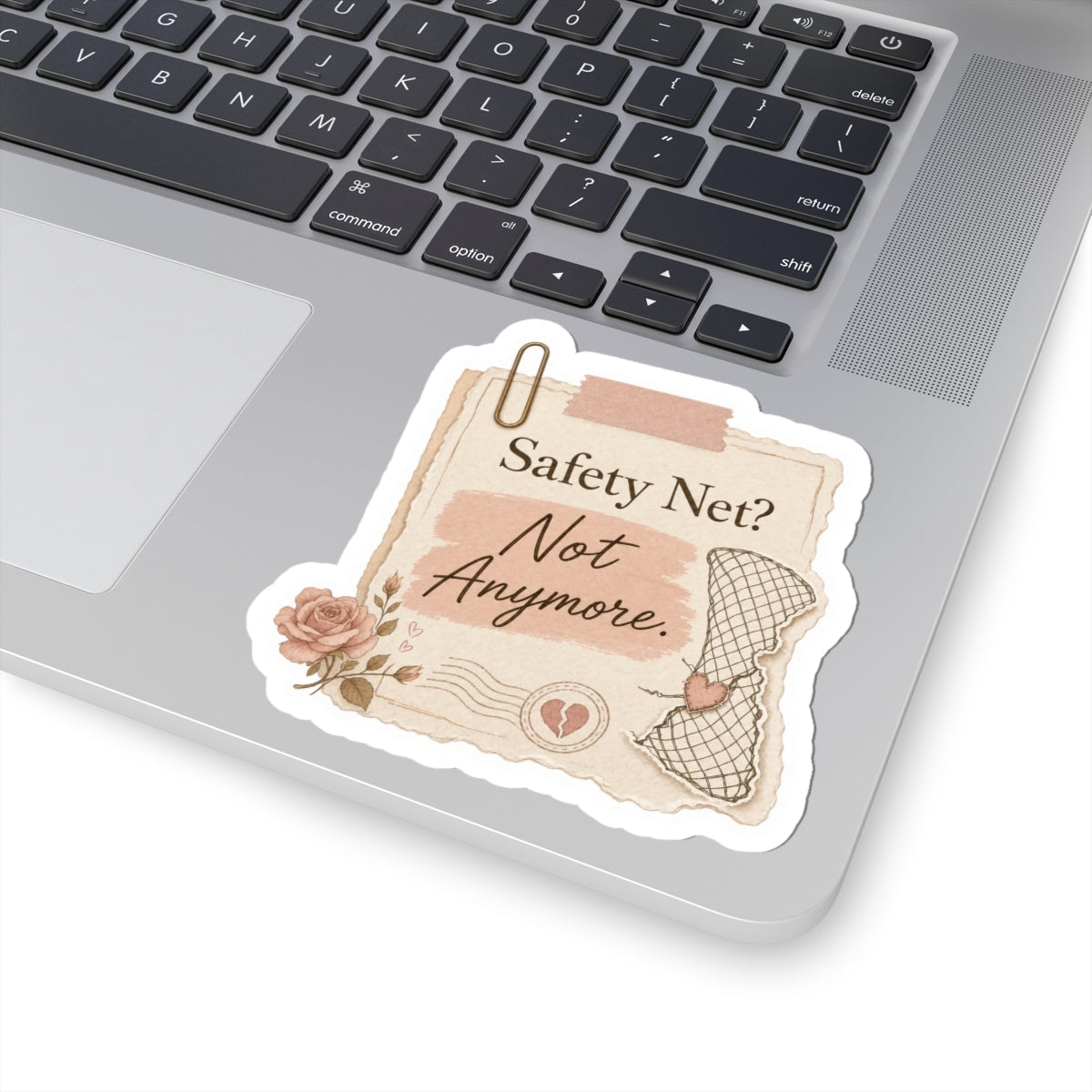 Safety Net? Not Anymore Sticker