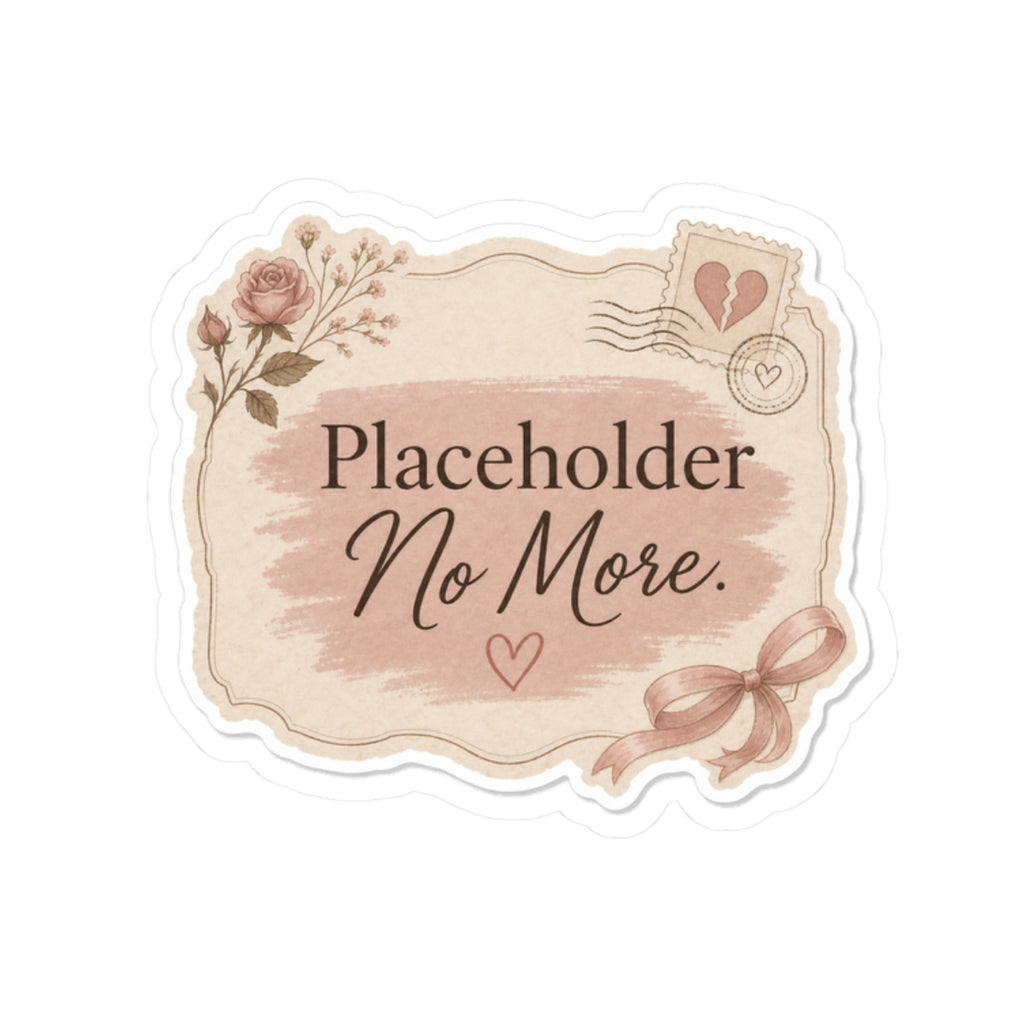 Placeholder No More Sticker