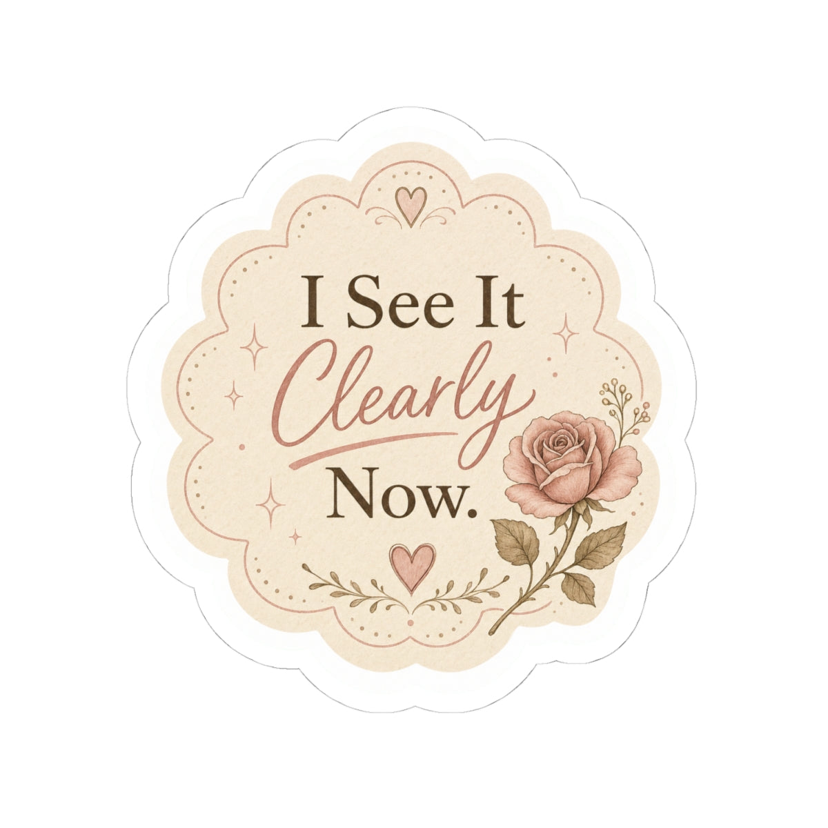 I See It Clearly Now Sticker