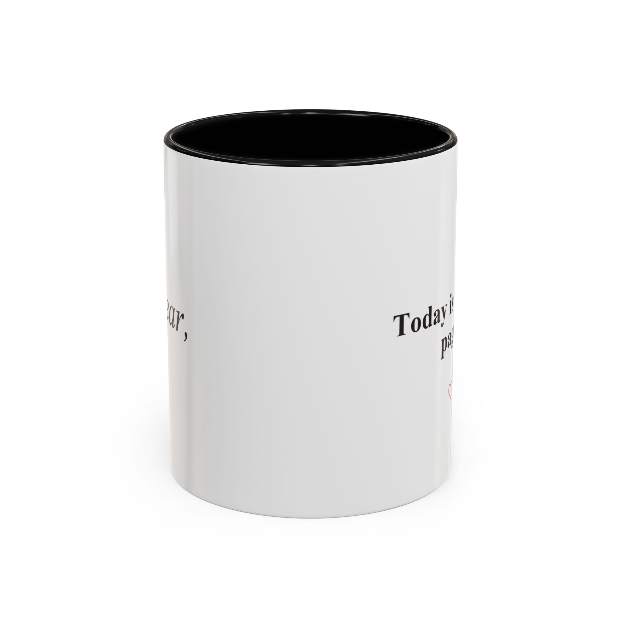 Today Is a Fresh Page Accent Coffee Mug