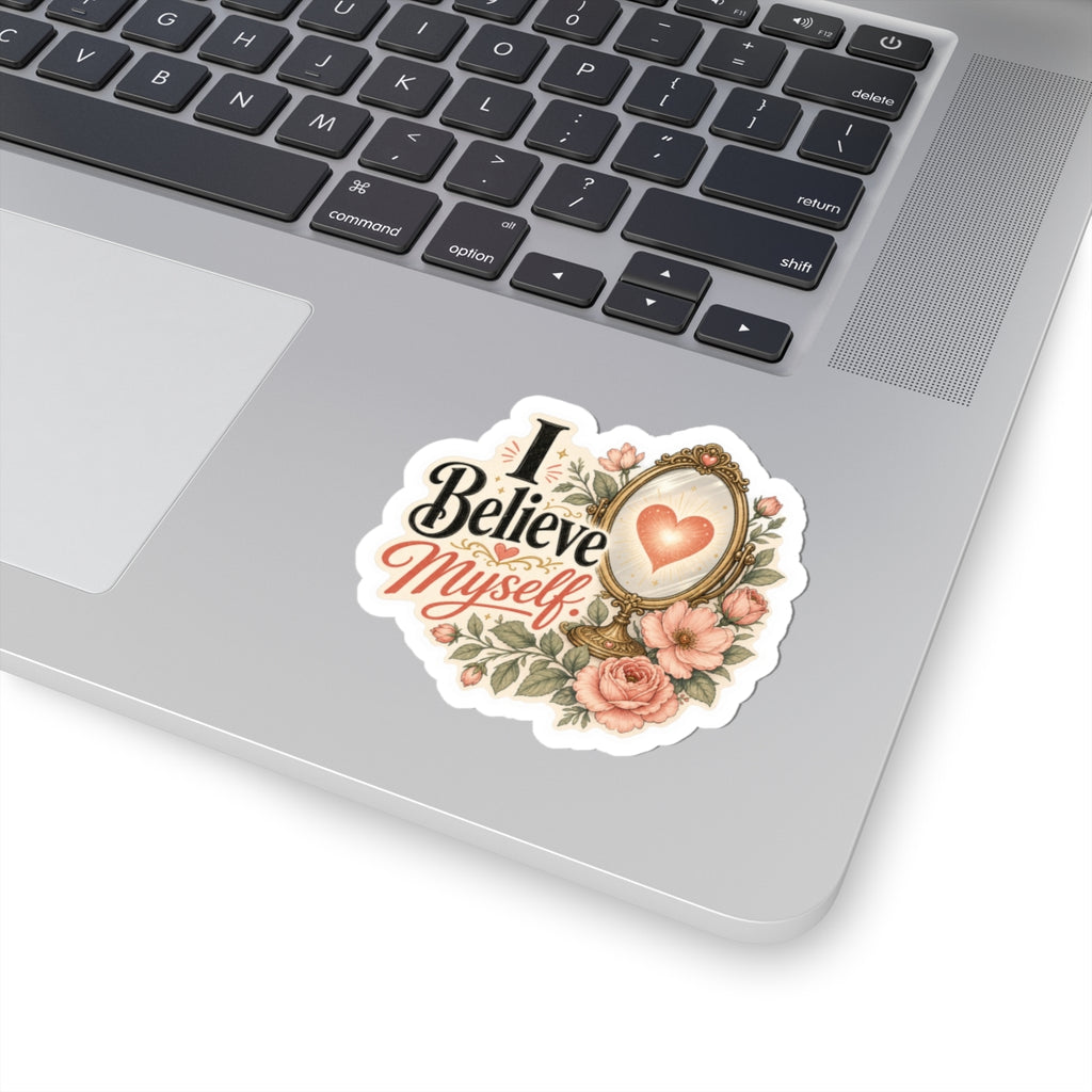 I Believe Myself Sticker