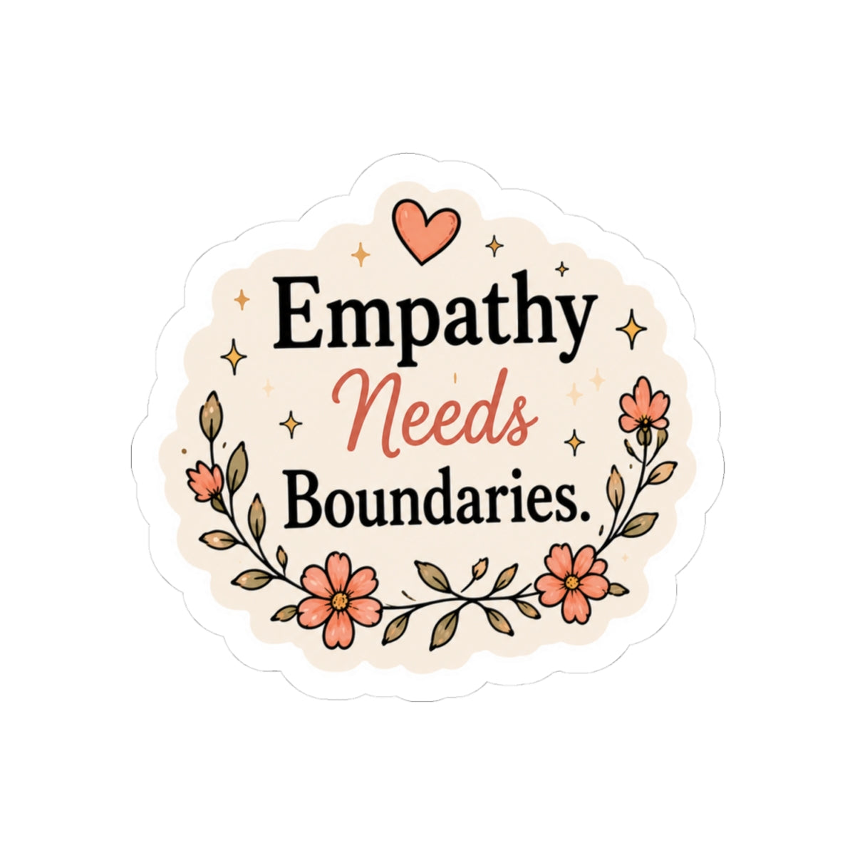 Empathy Needs Boundaries Sticker