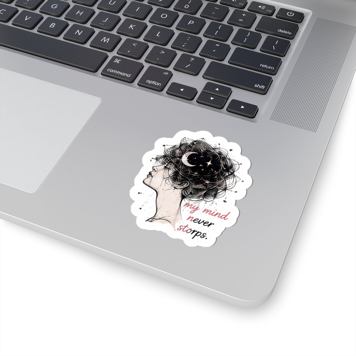 My Mind Never Stops Sticker