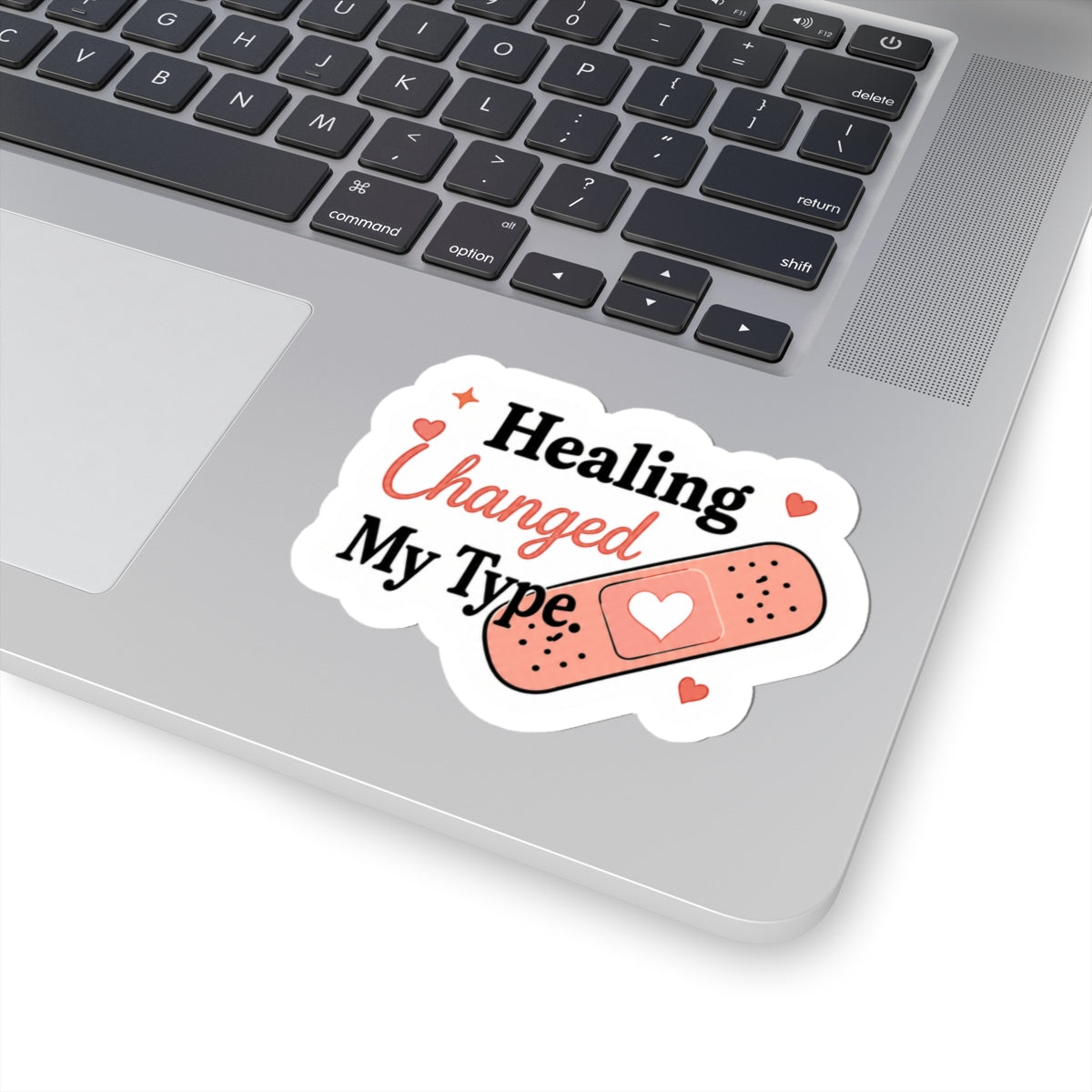 Healing Changed My Type Sticker