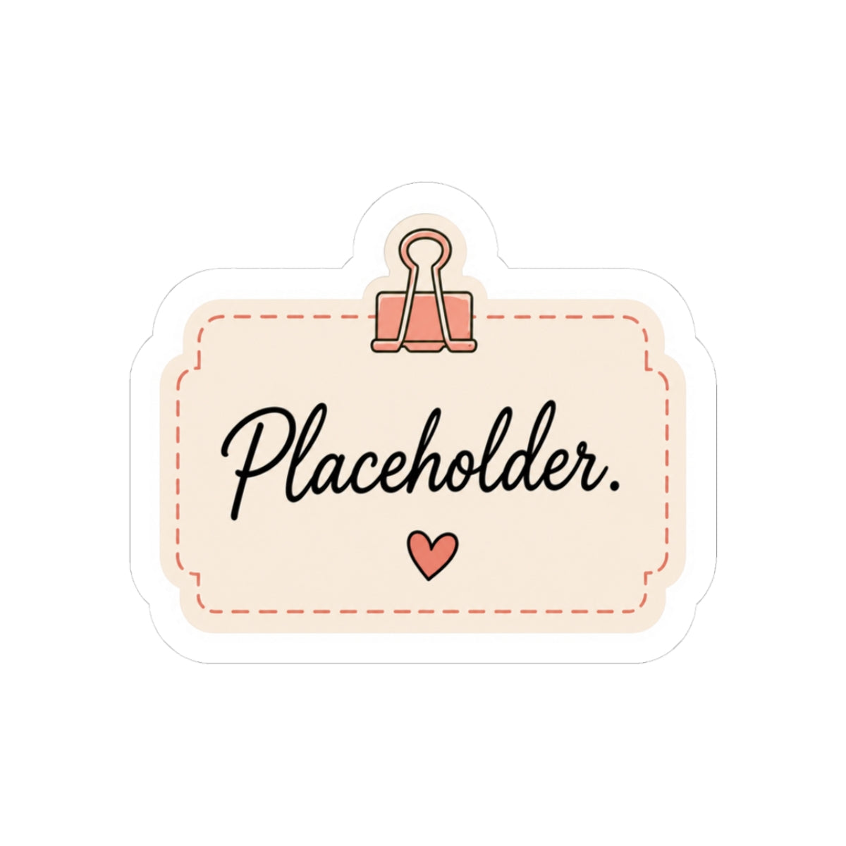 Placeholder Sticker