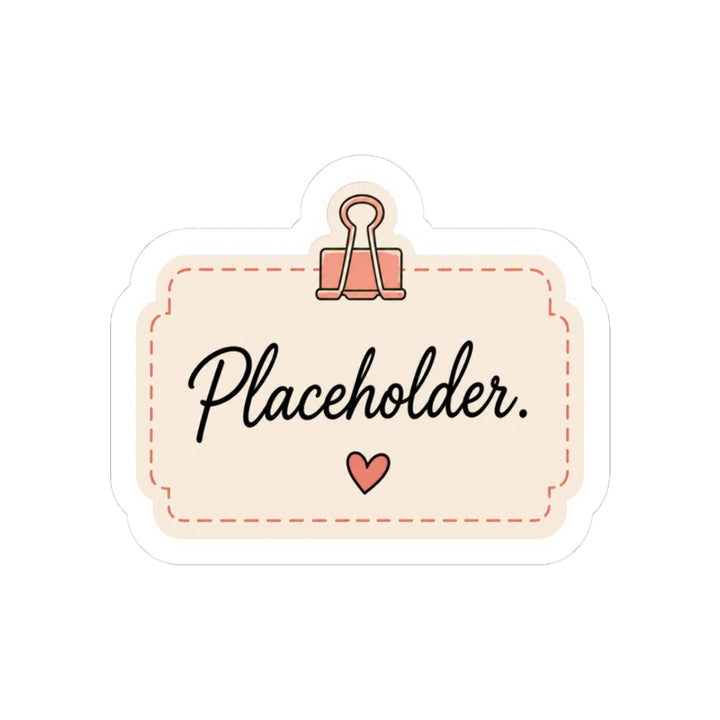 Placeholder Sticker