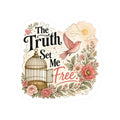 The Truth Set Me Free Sticker