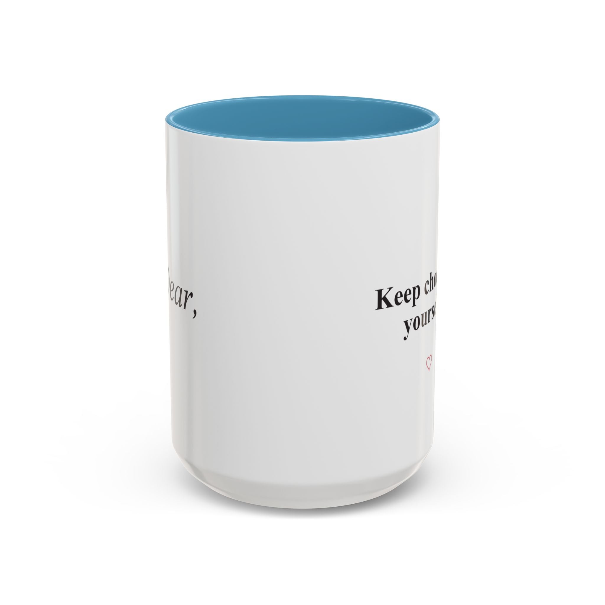 Keep Choosing Yourself Accent Coffee Mug