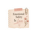 Emotional Safety Is Love Sticker