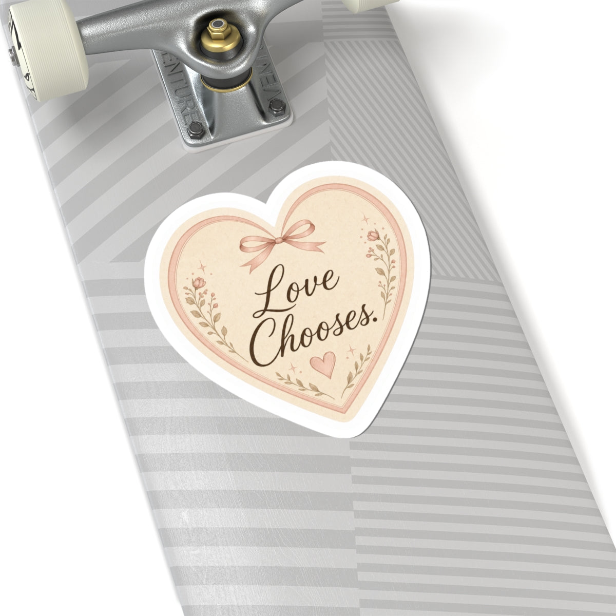 Love Chooses Sticker