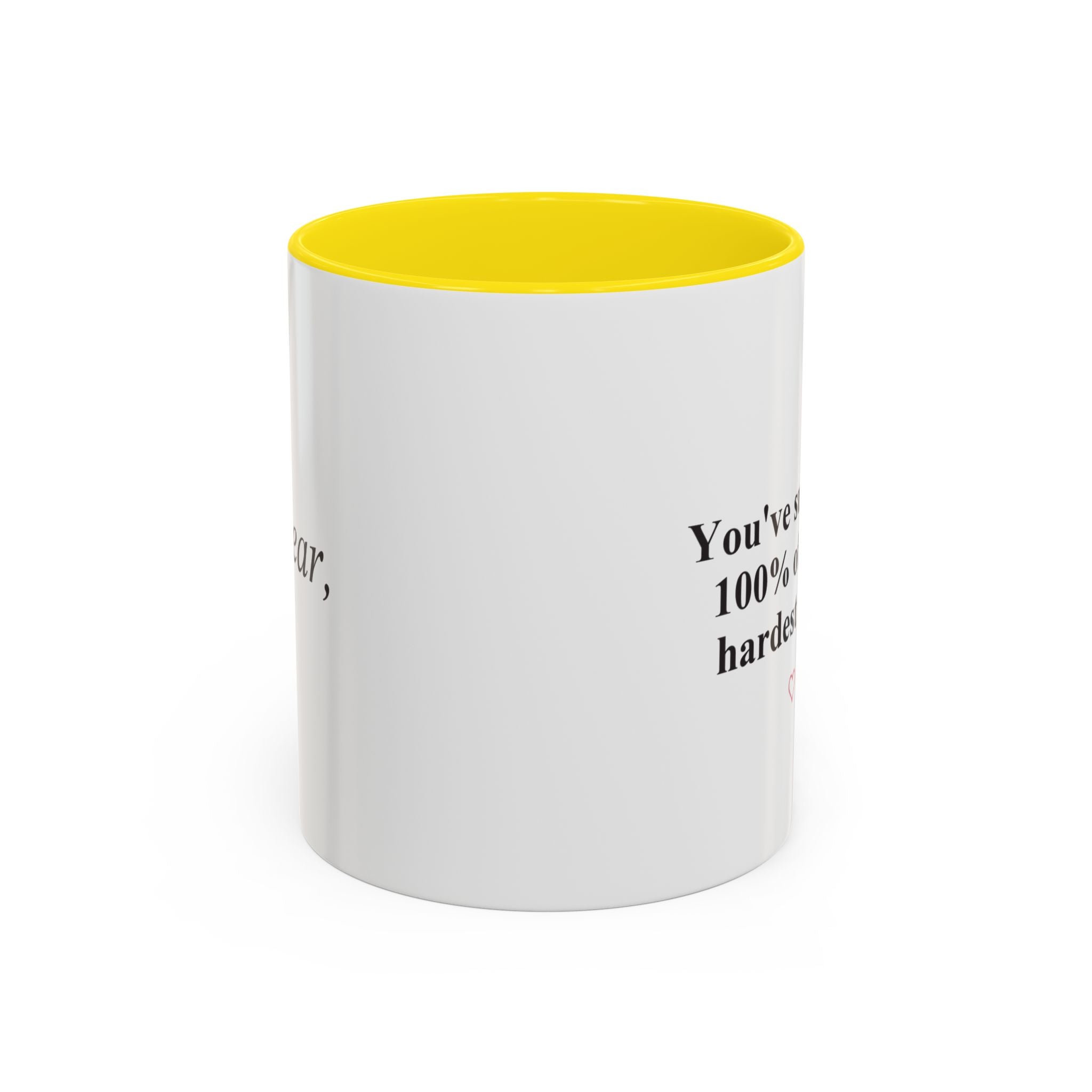 You’ve Survived 100% of Your Hardest Days Coffee Mug