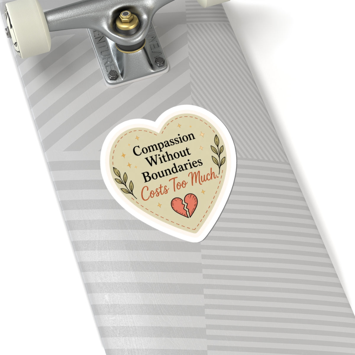 Heart Sticker — "Compassion Without Boundaries Costs Too Much" Inspirational Vinyl Decal