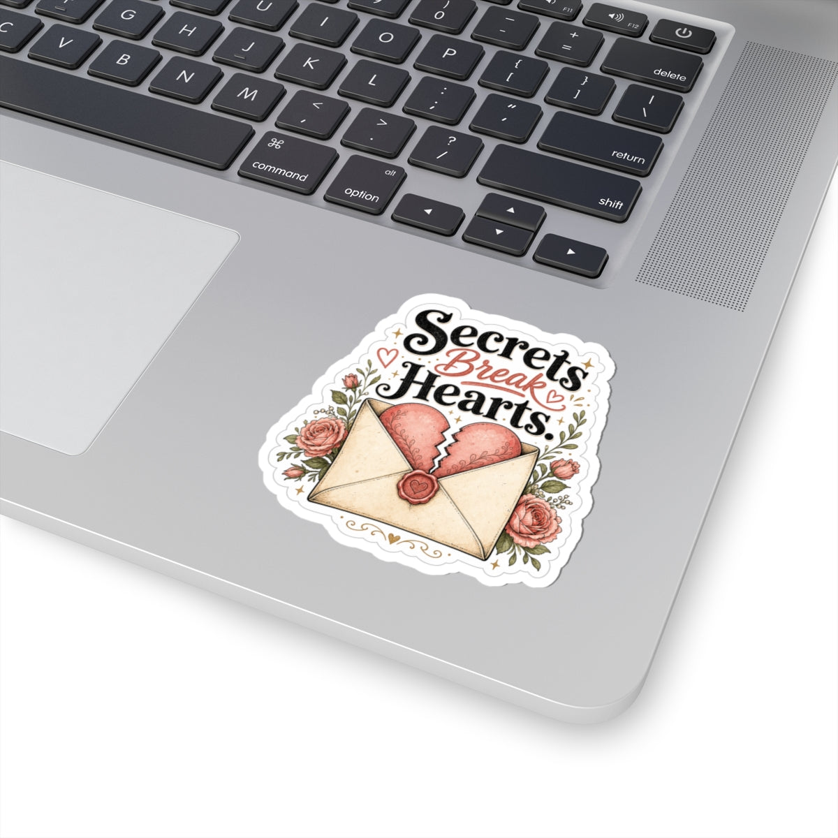 Secrets Break Hearts Sticker