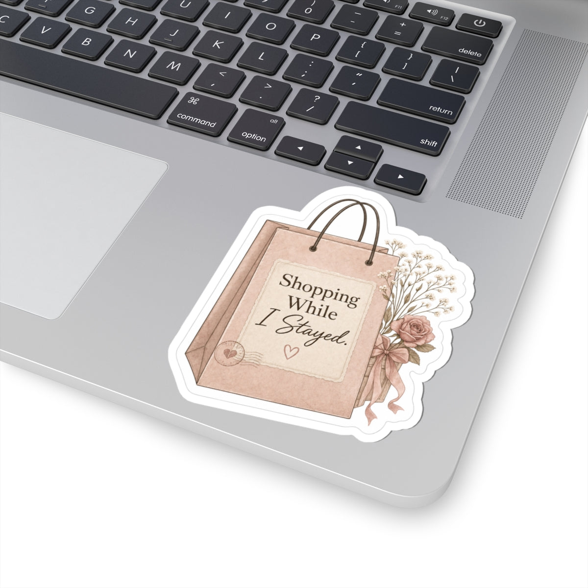 Shopping While I Stayed Sticker