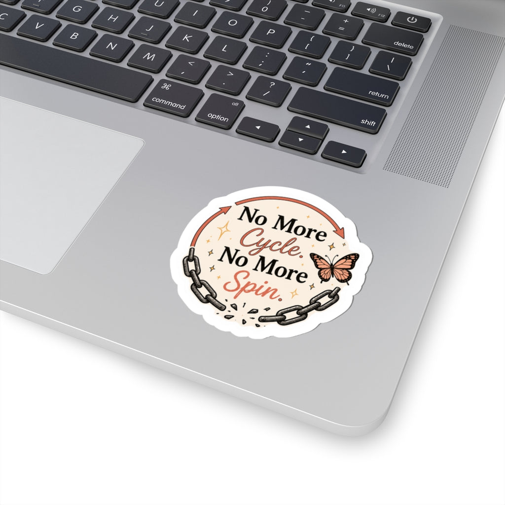 No More Cycle, No More Spin Sticker