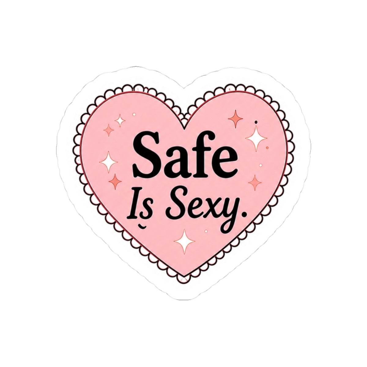Safe Is Sexy Heart Sticker