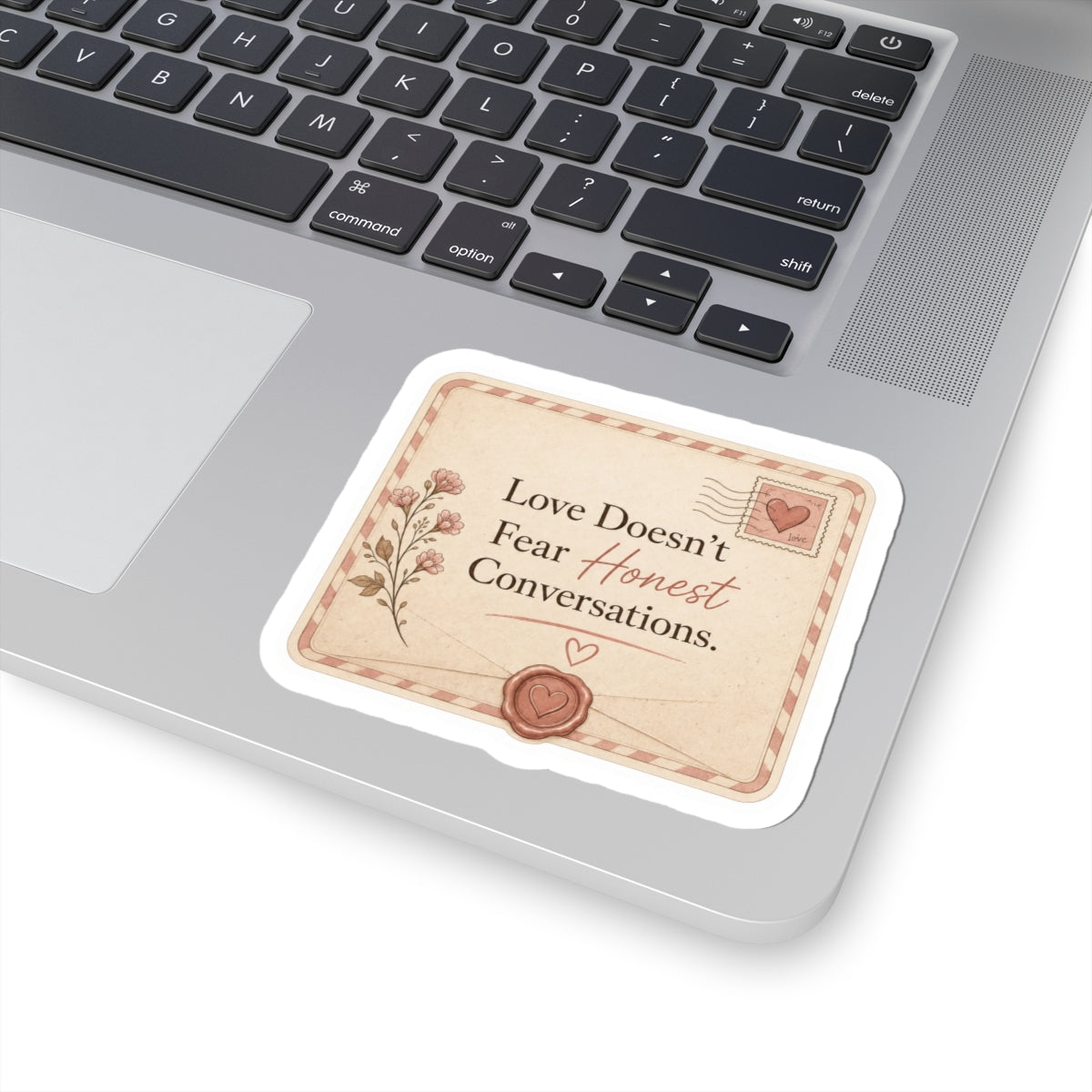 Love Doesn’t Fear Honest Conversations Sticker