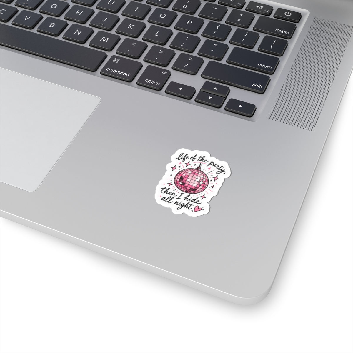 Life of the Party Sticker