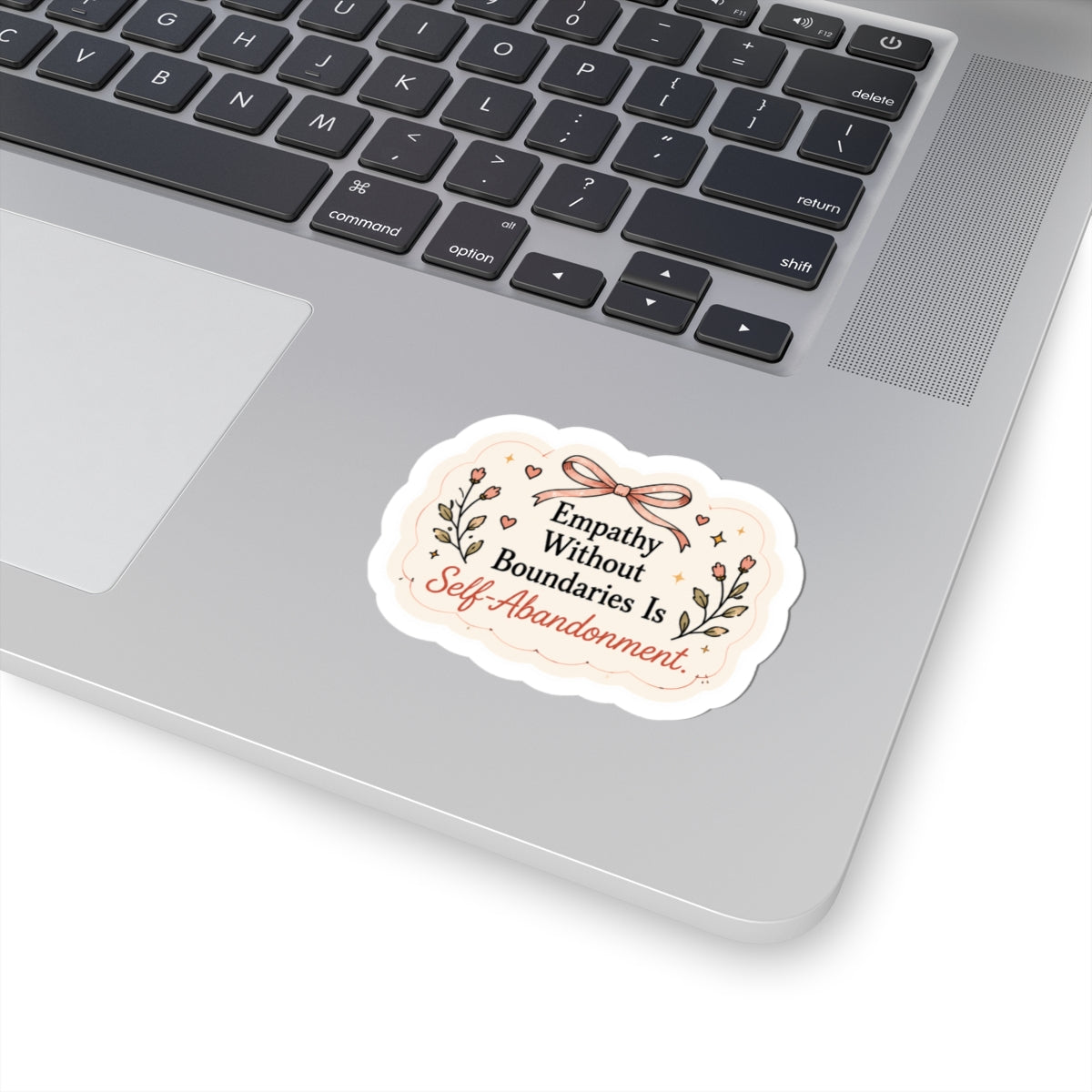 Empathy Without Boundaries Is Self-Abandonment Sticker