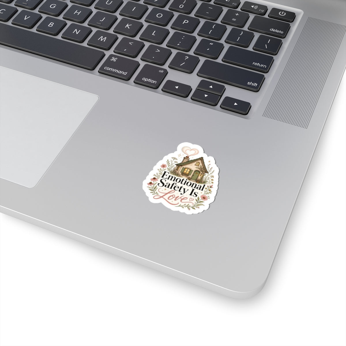 Emotional Safety Is Love Sticker