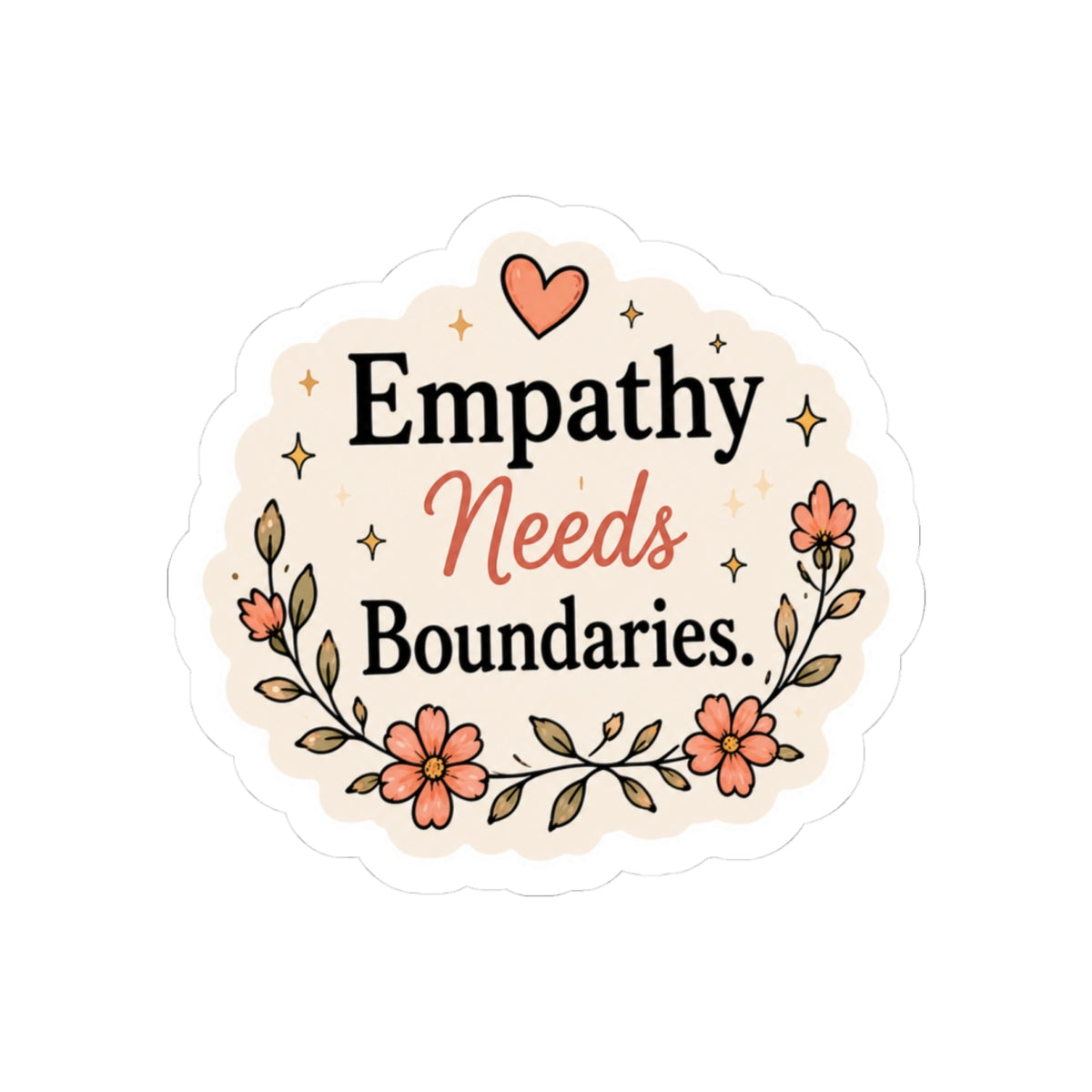 Empathy Needs Boundaries Sticker