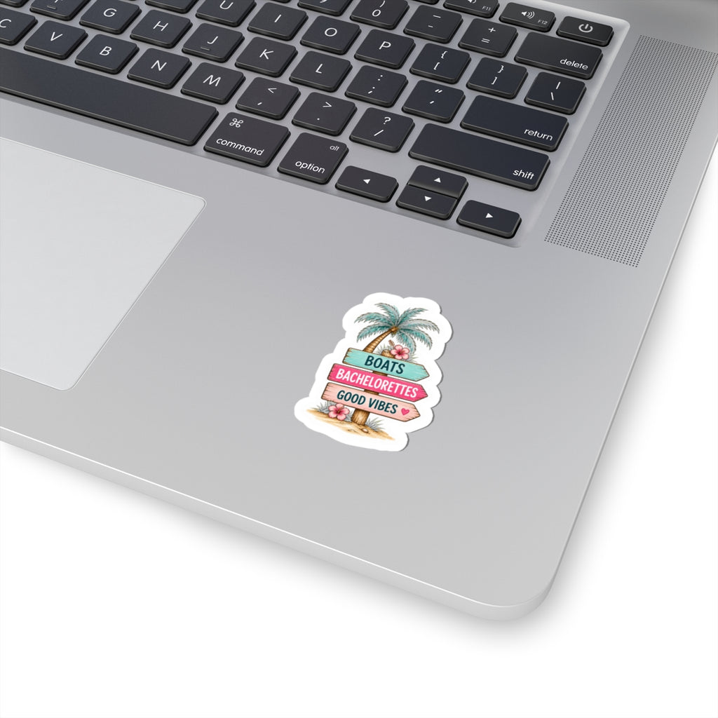 Boats, Bachelorettes, Good Vibes Sticker
