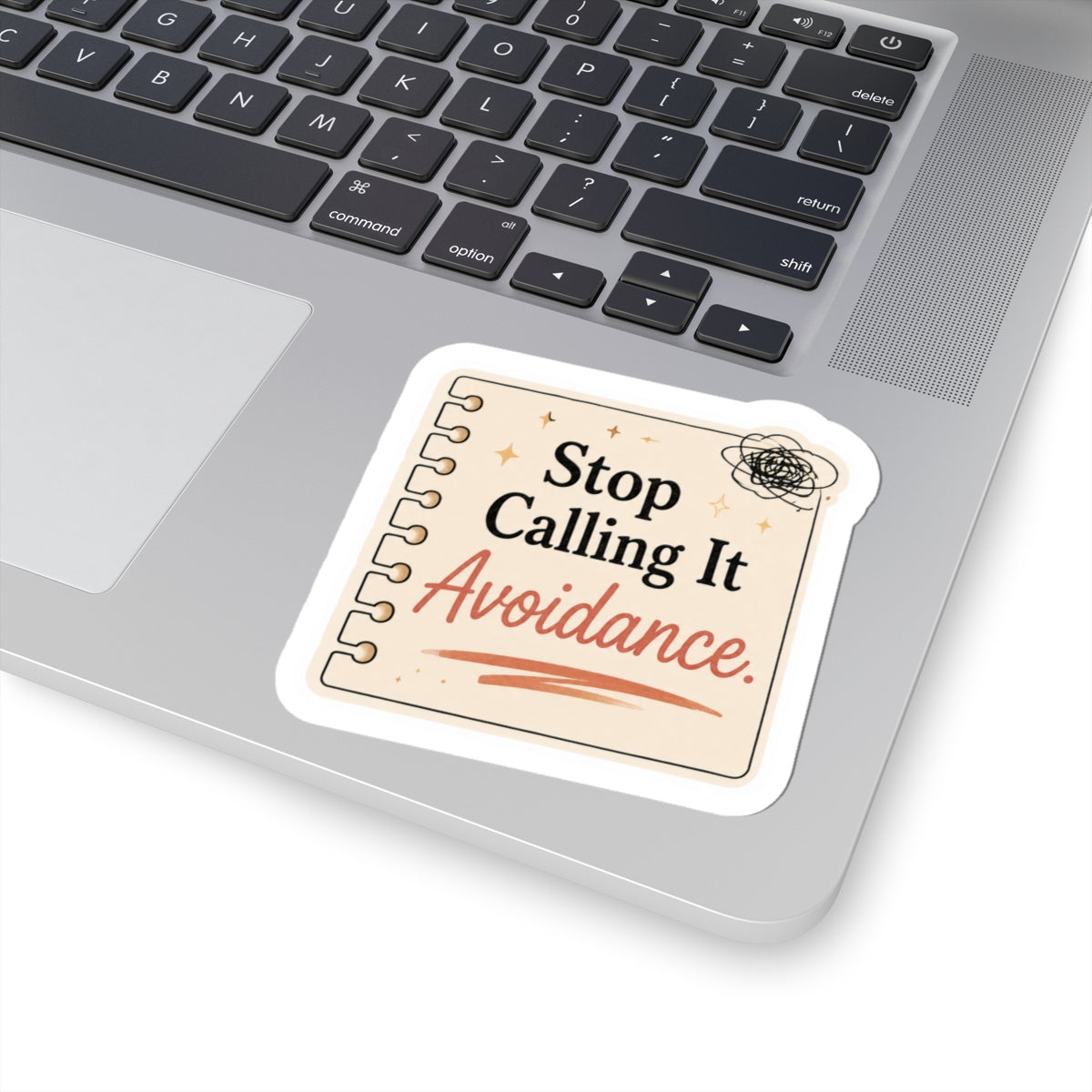 Stop Calling It Avoidance Sticker