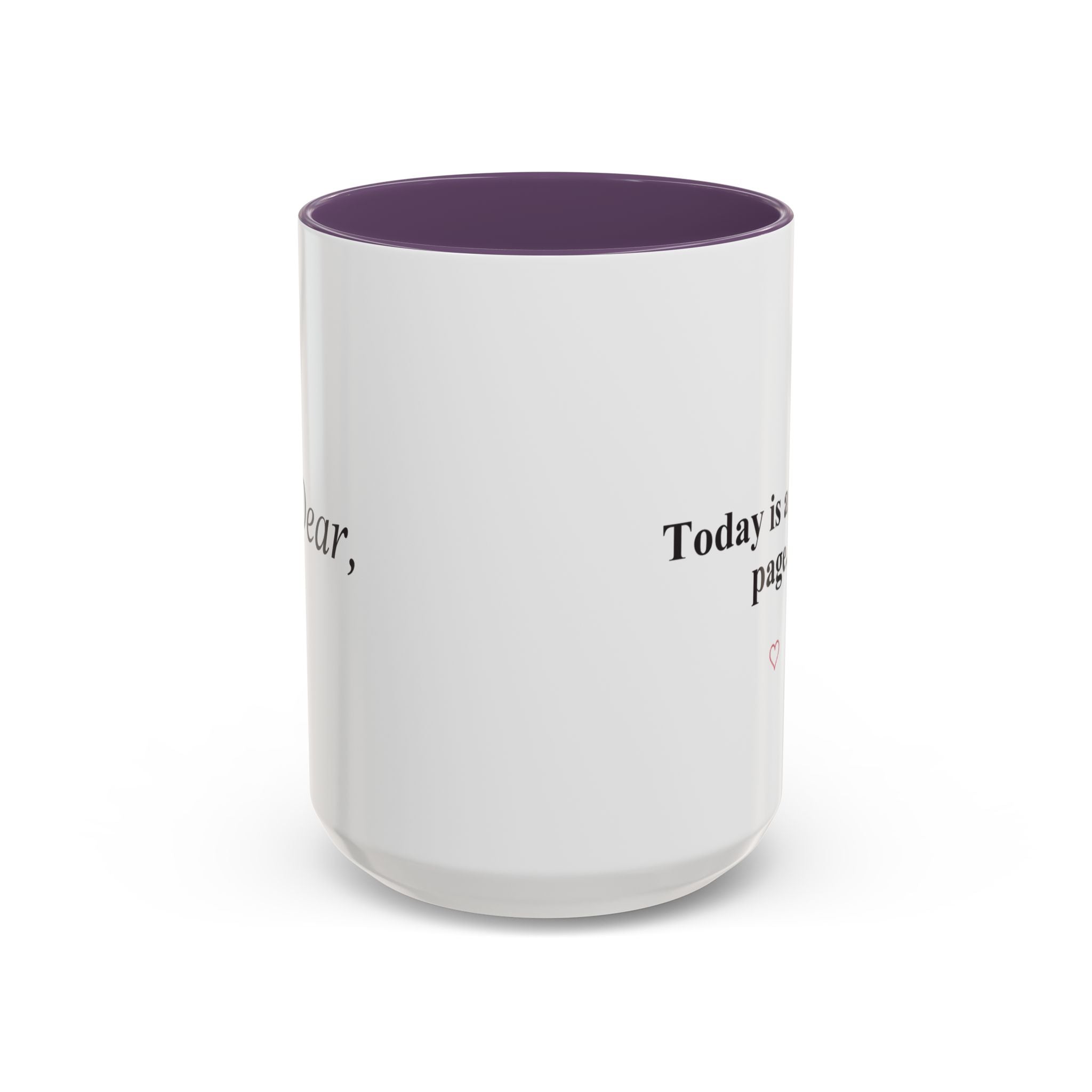 Today Is a Fresh Page Accent Coffee Mug
