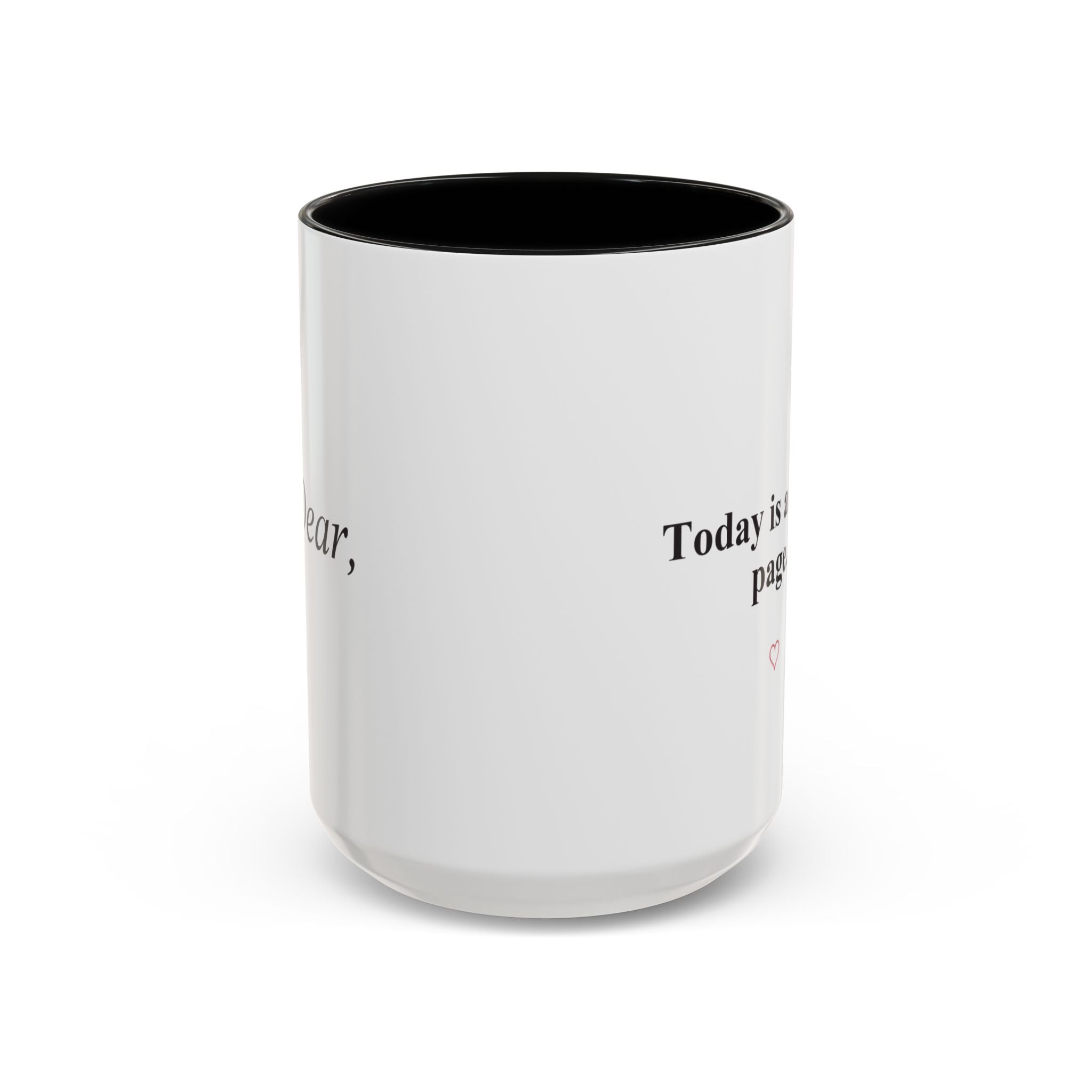 Today Is a Fresh Page Accent Coffee Mug