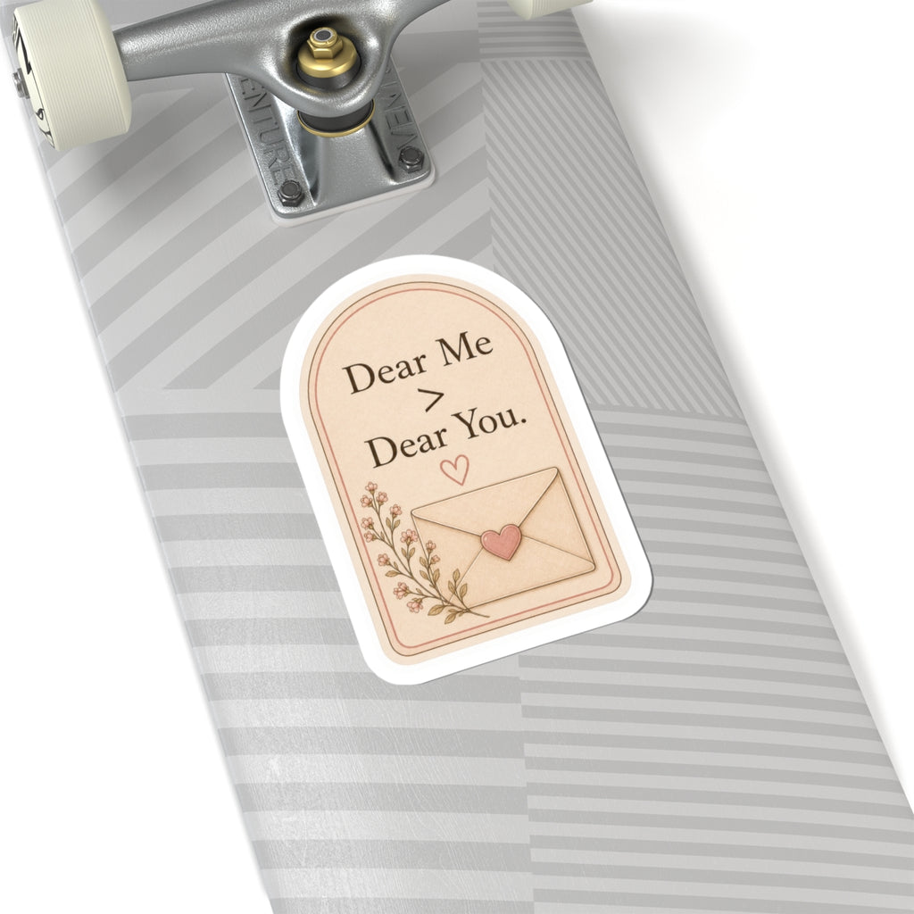 Dear Me > Dear You Sticker