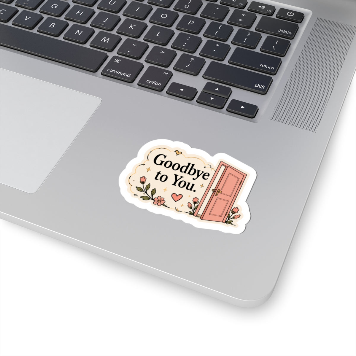 Goodbye to You Sticker