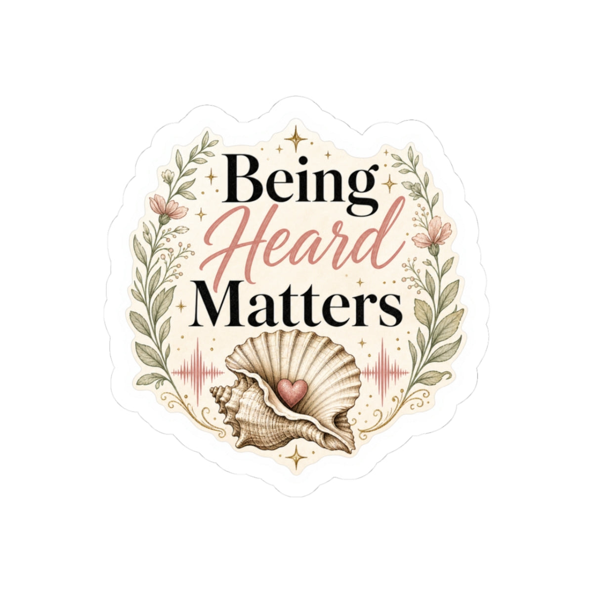 Being Heard Matters Sticker
