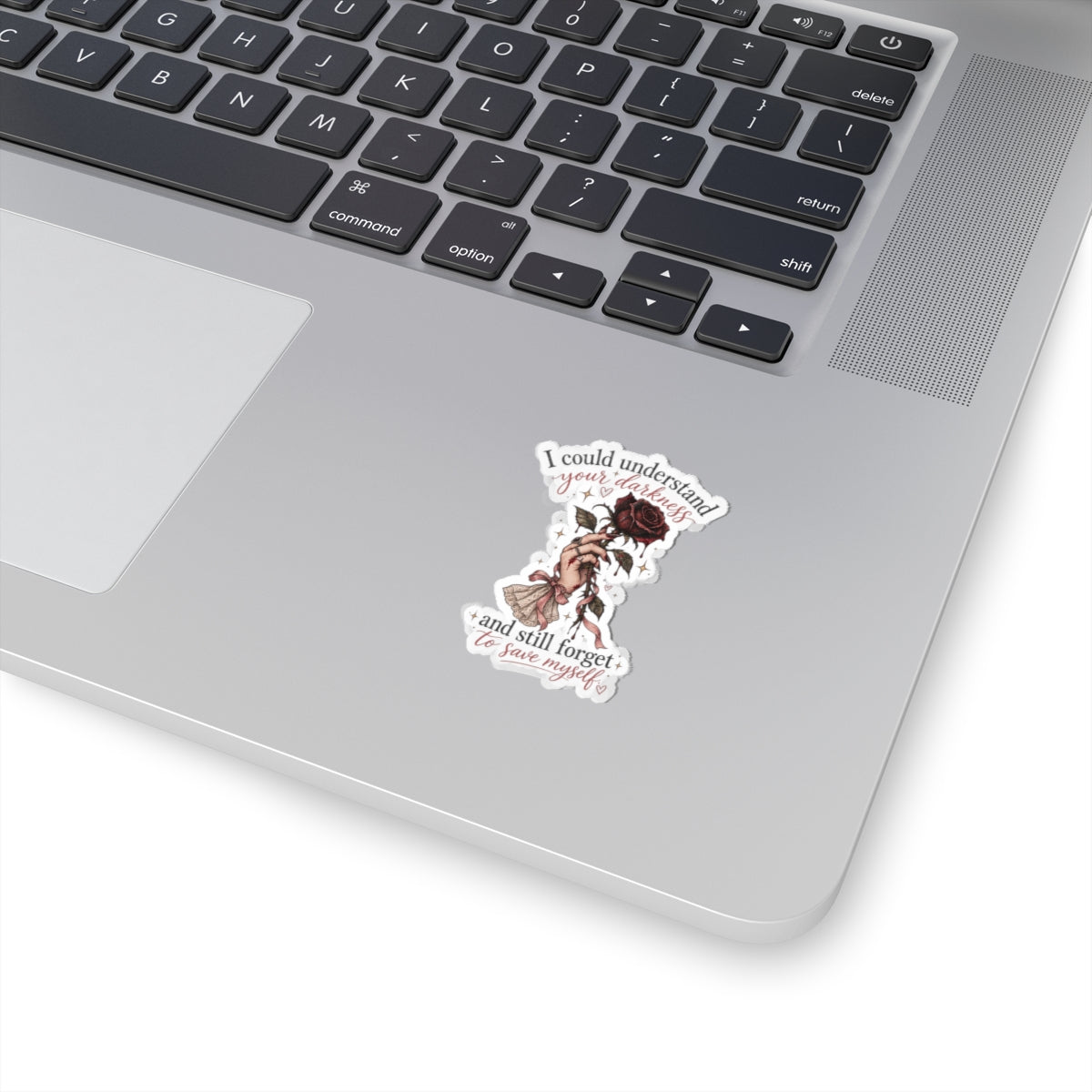 "I Could Understand Your Darkness and Still Forget to Save Myself" Sticker