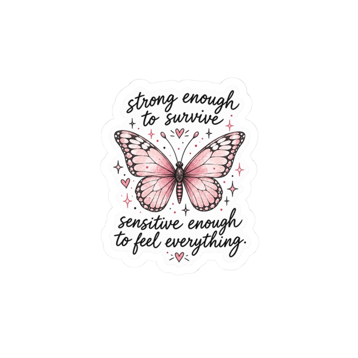 Strong Enough to Survive Sticker
