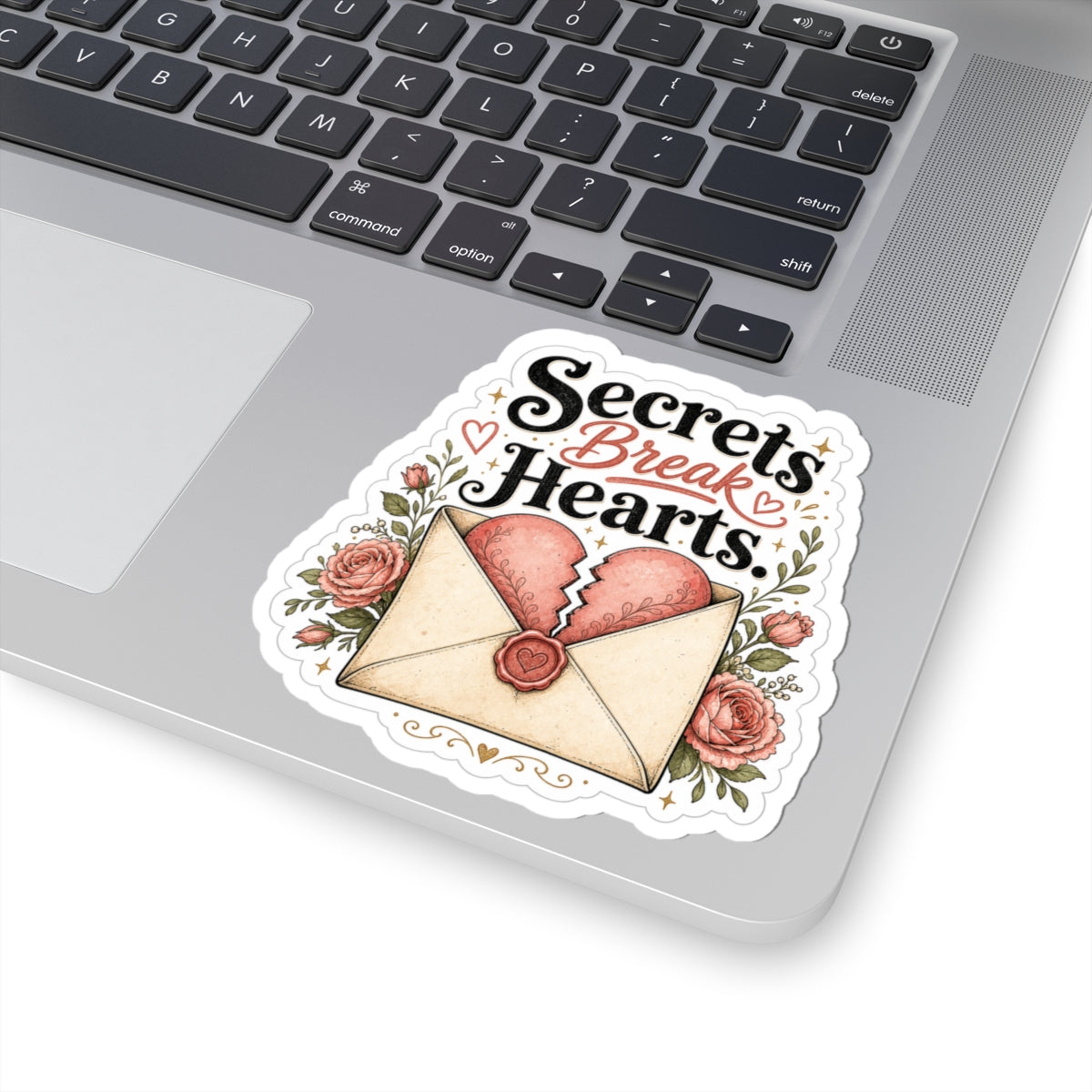 Secrets Break Hearts Sticker