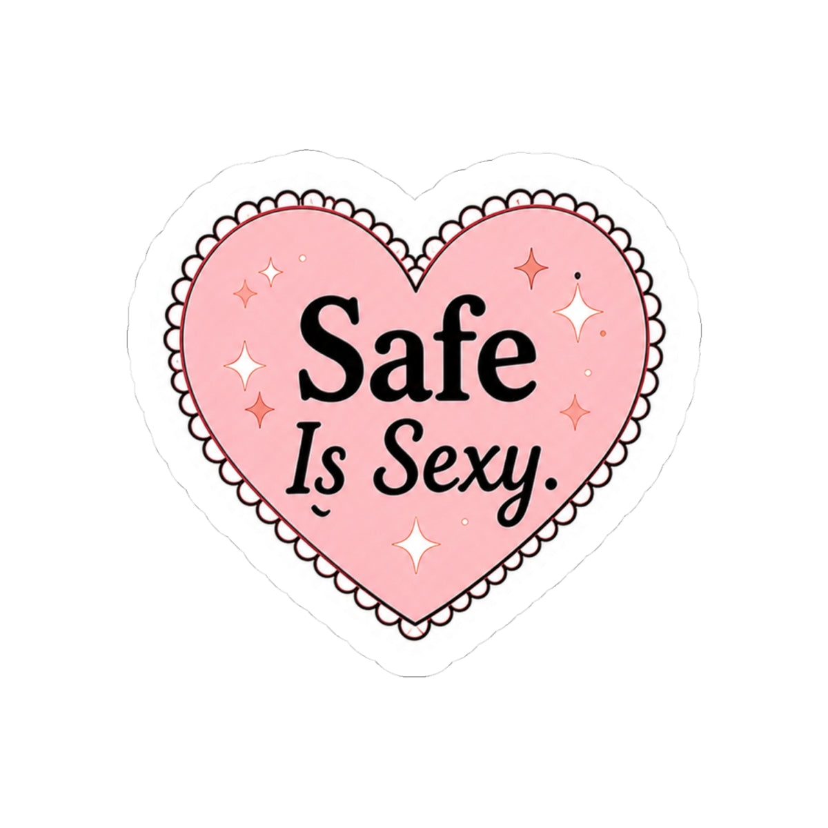 Safe Is Sexy Heart Sticker