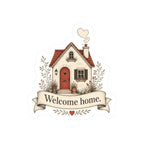 Welcome Home Sticker