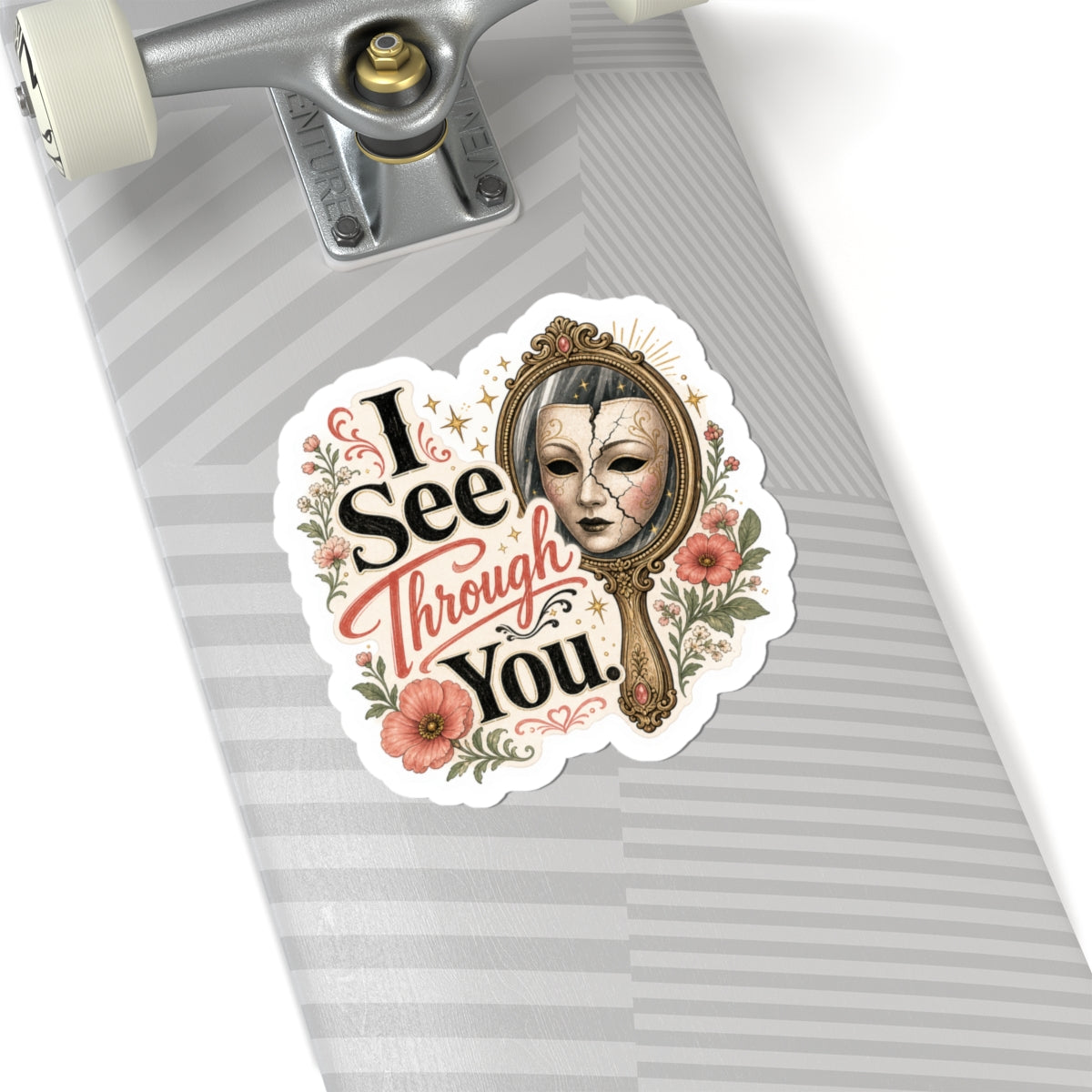 I See Through You Sticker