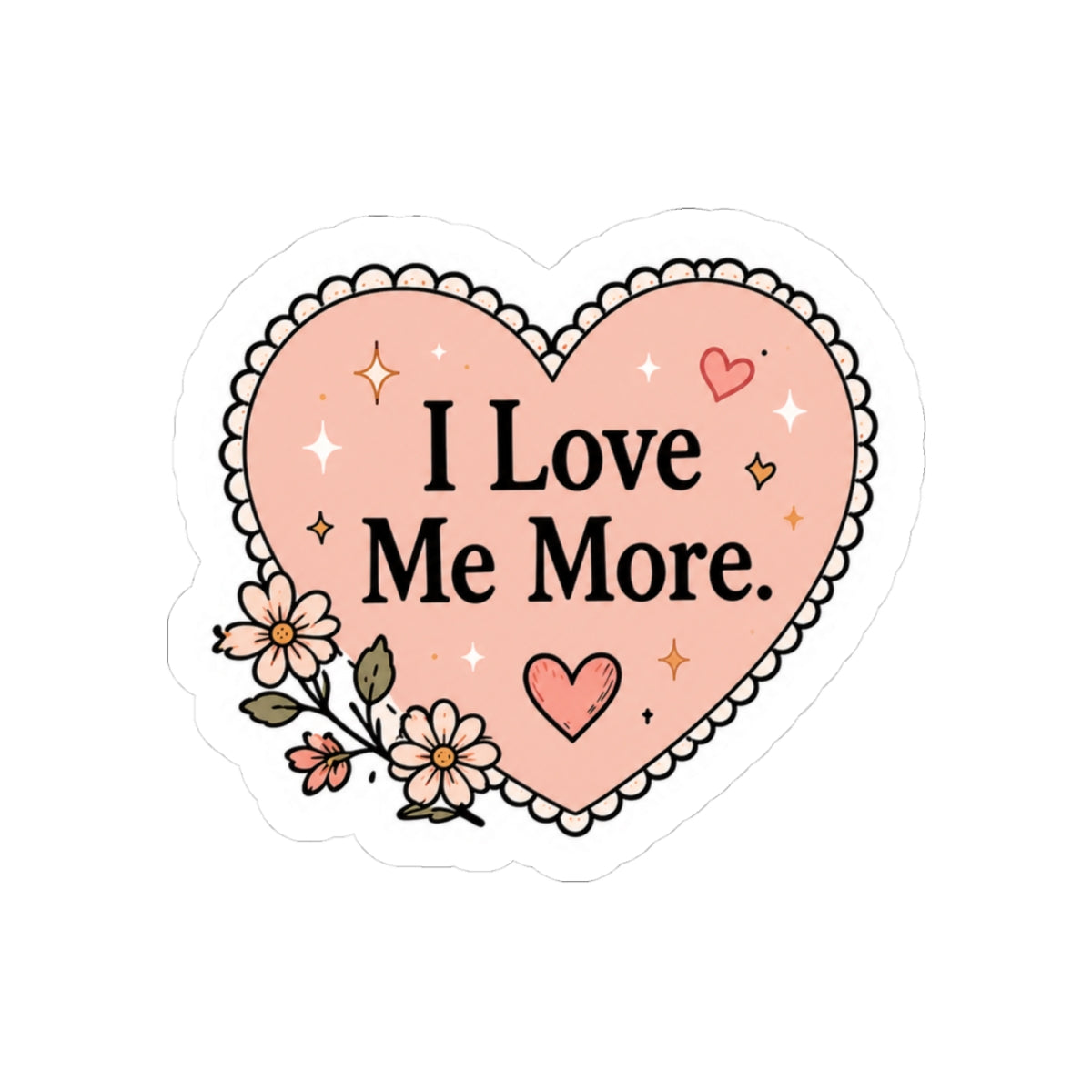 I Love Me More Sticker